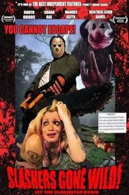 Poster do filme Slashers Gone Wild!