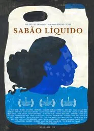 Sabão Líquido movie poster