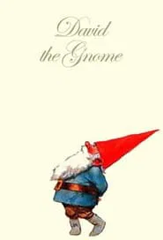 The World of David the Gnome tv show poster