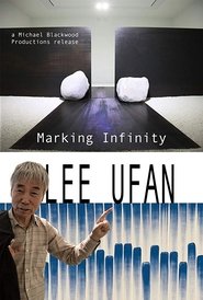 Lee Ufan: Marking Infinity movie poster