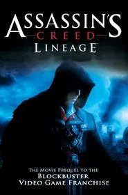 ASSASIN'S CREED: LINEAGE tv show poster