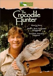 Steve's Story: The Crocodile Hunter movie poster