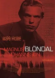 The Word Music: Magnus Blondal Johannsson movie poster