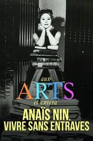 Poster do filme Anaïs Nin, vivre sans entraves