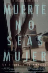 Muerte, no seas mujer movie poster