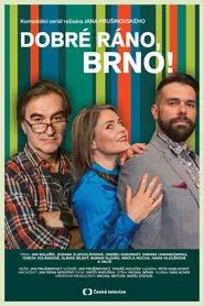 Poster da série Dobré ráno, Brno!
