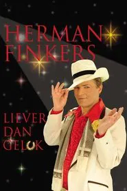 Poster do filme Herman Finkers: Liever Dan Geluk