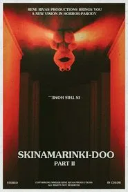 Poster do filme Skinamarinki-doo Part II