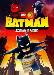Poster do filme Lego DC Batman: Assunto de Família