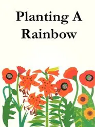 Planting A Rainbow movie poster