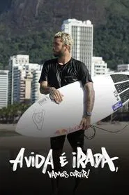 A Vida é Irada, Vamos Curtir! tv show poster
