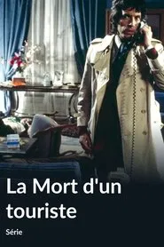 La Mort d'un touriste tv show poster