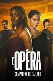Poster da série L'Opéra: Nos Bastidores do Balé