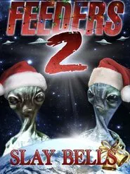 Feeders 2: Slay Bells movie poster