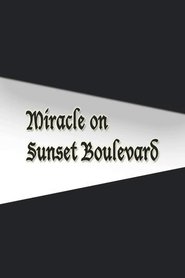 Miracle on Sunset Boulevard movie poster