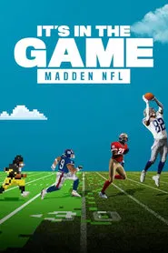 It's in the Game: Madden NFL tv show poster