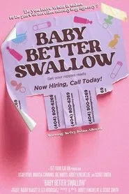 Baby Better Swallow movie poster