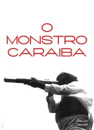 Poster do filme O Monstro Caraíba
