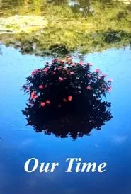 Our Time movie poster