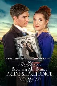 Becoming Ms Bennet: Pride & Prejudice movie poster