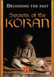 Poster do filme Decoding the Past: Secrets of the Koran