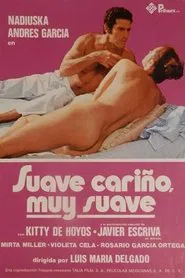 Suave cariño, muy suave movie poster