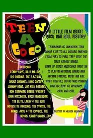 Teen a Go Go: A Little Film About Rock and Roll History movie poster