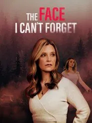 Poster do filme The Face I Can't Forget