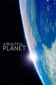A Beautiful Planet movie poster