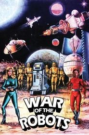 The War of the Robots movie poster