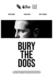 Bury the Dogs movie poster