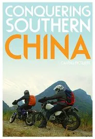 Conquering Southern China tv show poster