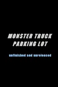 Monster Truck Parking Lot movie poster