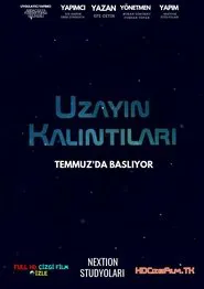 Uzayın Kalıntıları tv show poster