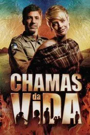 Chamas da Vida tv show poster
