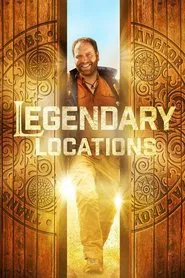 Legendary Locations tv show poster