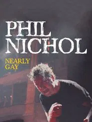 Poster do filme Phil Nichol: Nearly Gay