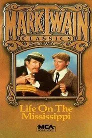 Life on the Mississippi movie poster