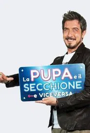 La pupa e il secchione e viceversa tv show poster