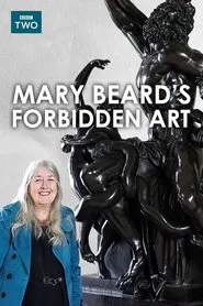 Mary Beard's Forbidden Art tv show poster