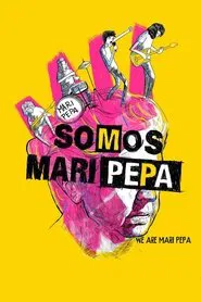Poster do filme We Are Mari Pepa