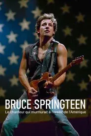 Bruce Springsteen – The America whisperer movie poster