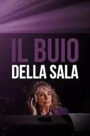 Il buio della sala movie poster