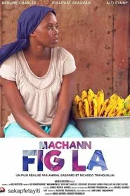Machann Fig La movie poster