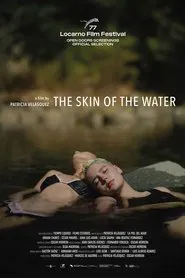 The Skin of the Water movie poster