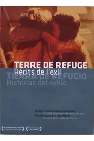 Tierra de refugio: historias de exilio movie poster