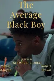 The Average Black Boy movie poster
