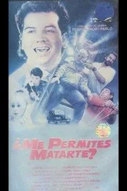 ¿Me permites matarte? movie poster