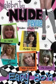 Celebrity Nude Revue: Easy 80's Volume 1 movie poster