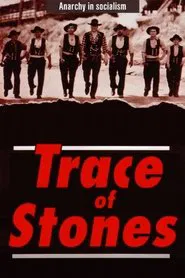 Trace of Stones movie poster
